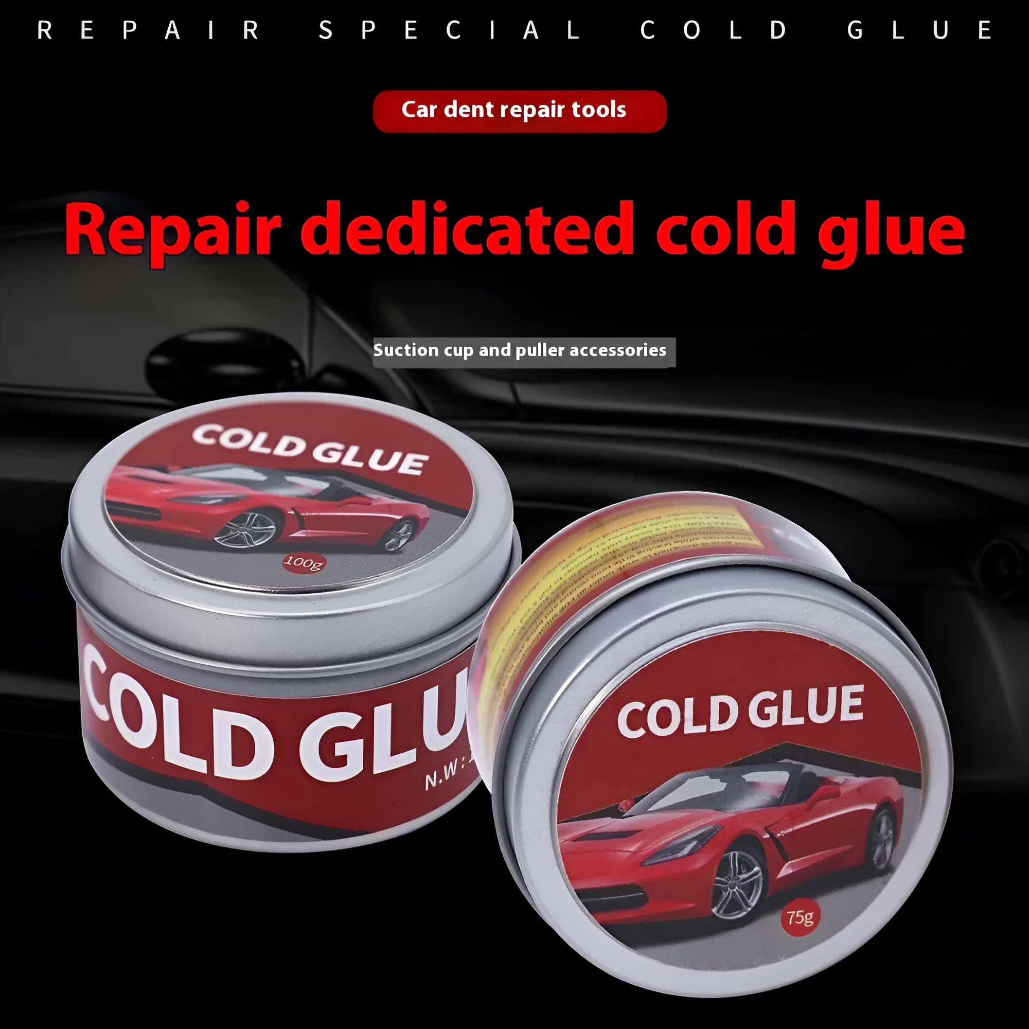 Container of special cold glue for car dent repair, showing 75g or 100g size option